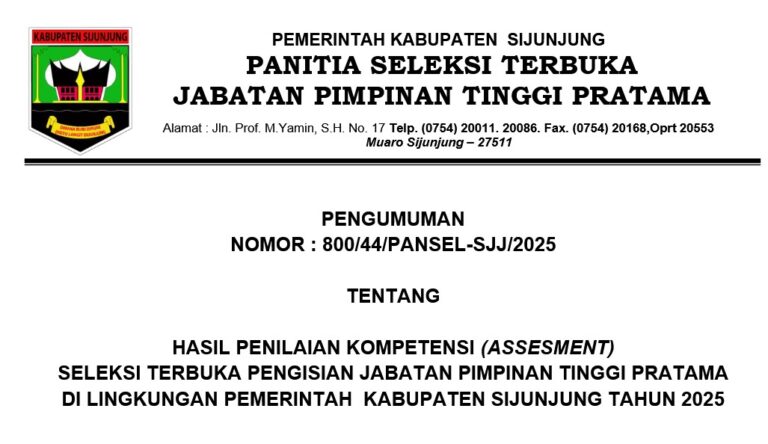 Pengumuman Hasil Assesment Selter JPT Pratama di Lingkungan Pemerintah Kabupaten Sijunjung Tahun 2025